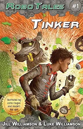 tinker 1st edition jill williamson ,luke williamson 0996294503, 978-0996294508
