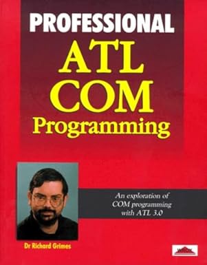 professional atl com programming 1st edition richard grimes 1861001401, 978-1861001405