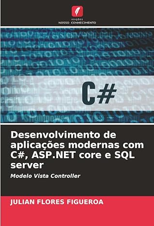 desenvolvimento de aplicaa a es modernas com c# asp net core e sql server modelo vista controller 1st edition