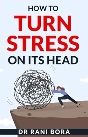 how to turn stress on its head the simple truth that can change your relationship with work 1st edition dr