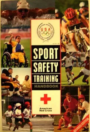 sport safety training injury prevention and care handbook 1st edition american national red cross 1584802227,