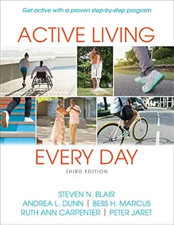 active living every day 1st edition steven n blair ,andrea l dunn ,bess h marcus ,ruth ann carpenter ,peter