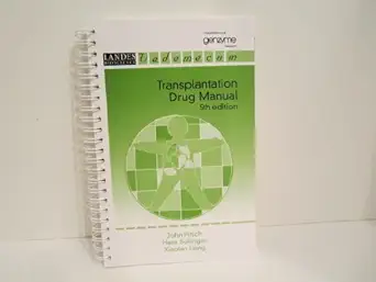 transplantation drug manual 1st edition john d pirsch ,hans sollinger ,xiaolan liang 1570596980,