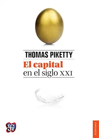 el capital en el siglo xxi/ the capital in the xxi century 1st edition thomas piketty 6071624169,