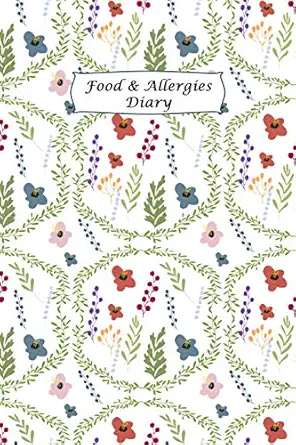 food and allergies diary practical diary for food sensitivities track your symptoms and indentify your