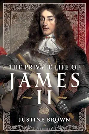 The Private Life Of James Ii