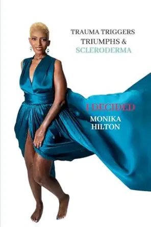 i decided 1st edition monika hilton 1956884149, 978-1956884142