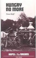 hungry no more 1st edition tana reiff 0822436809, 978-0822436805