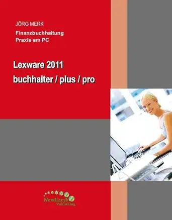 lexware buchhalter /plus /pro praxis am pc 1st edition ja rg merk 9186563300, 978-9186563301