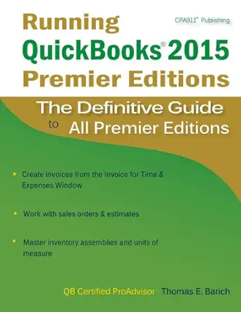 running quickbooks 2015  s the definitive guide to all  s 1st edition thomas e barich 1932925597,
