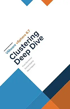 vmware vsphere 6 7 clustering deep dive 1st edition frank denneman ,duncan epping ,niels hagoort 171982746x,