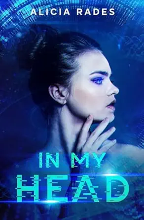 in my head 1st edition alicia rades 1517559731, 978-1517559731