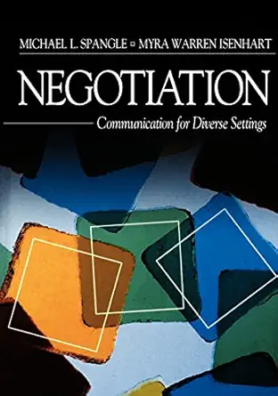 negotiation communication for diverse settings 1st edition michael l spangle ,myra warren isenhart