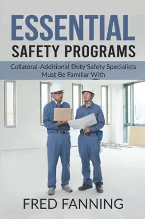 essential safety programs collateral additional duty safety specialists must be familiar with 1st edition mr