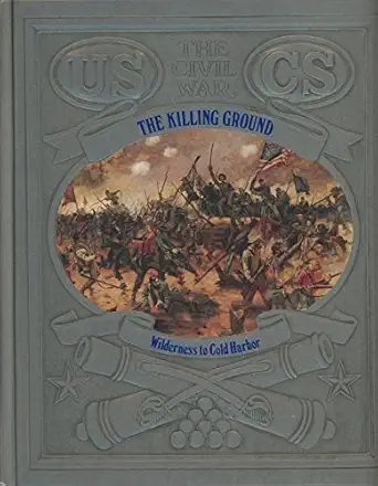 the killing ground wilderness to cold harbor 1st edition gregoryy jaynes 0809447681, 978-0809447688