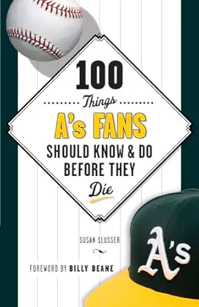100 things as fans should know and do before they die 1st edition susan slusser 1629370681, 978-1629370682