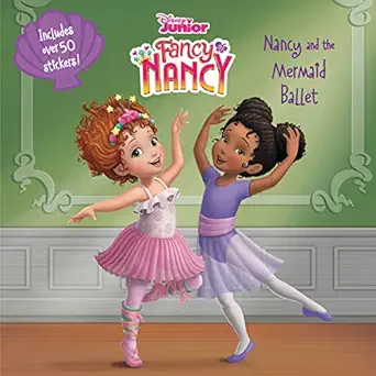 disney junior fancy nancy nancy and the mermaid ballet 1st edition nancy parent ,disney storybook art team