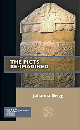 the picts re imagined 1st edition julianna grigg 1641890916, 978-1641890915