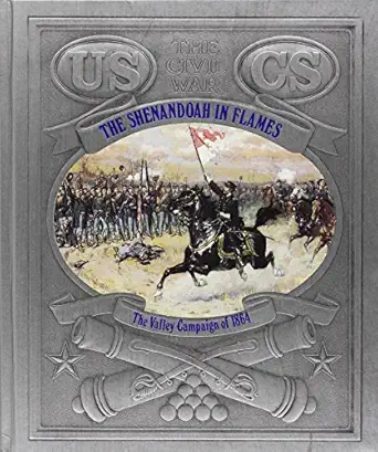 the shenandoah in flames the valley campaign of 1864 1st edition thomas a lewis 0809447843, 978-0809447848