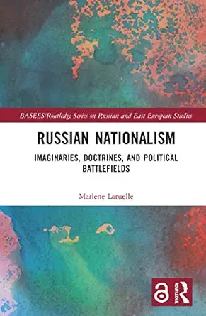 russian nationalism 1st edition marlene laruelle 1138386529, 978-1138386525