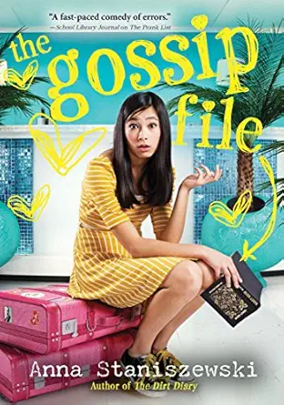 the gossip file 1st edition anna staniszewski 1492604631, 978-1492604631