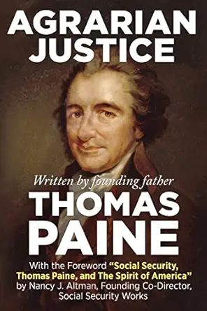 agrarian justice with a new foreword social security thomas paine and the spirit of america 1st edition