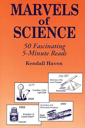 marvels of science 50 fascinating 5 minute reads 1st edition kendall haven 1563081598, 978-1563081590