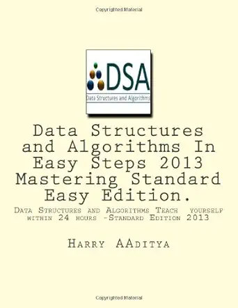 data structures and algorithms in  steps 2013 mastering standard   data structures and algorithms teach