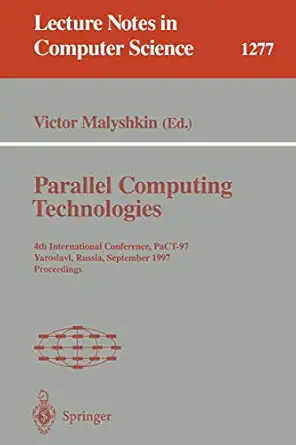 parallel computing technologies 4th international conference pact 97 yaroslavl russia september 8 12 1997