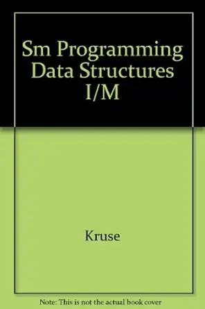 sm programming data structures i/m 1st edition kruse 0137292465, 978-0137292462