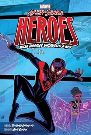 miles morales untangles a web 1st edition terrance crawford ,dave bardin 1665959053, 978-1665959056