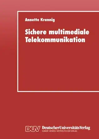 sichere multimediale telekommunikation 1st edition annette krannig 3824421143, 978-3824421145