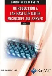 ifct27 introduccia n a las bases de datos microsoft sql server 1st edition ca c sar pa c rez la pez