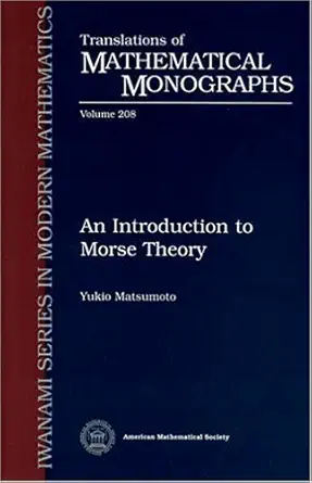 an introduction to morse theory 1st edition yukio matsumoto 0821810227, 978-0821810224