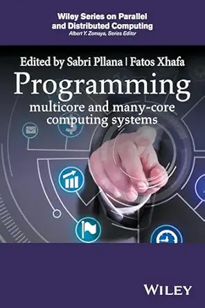 programming multicore and many core computing systems 1st edition sabri pllana ,fatos xhafa 0470936908,