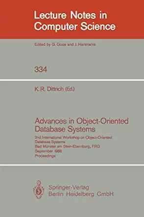 advances in object oriented database systems 2nd international workshop on object oriented database systems