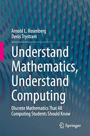 understand mathematics understand computing discrete mathematics that all computing students should know 1st