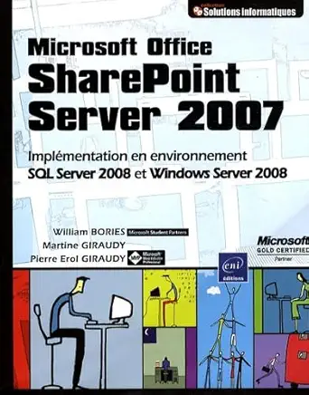 microsoft office sharepoint server 2007 implamentation en environnement sql server 2008 et 1st edition bories