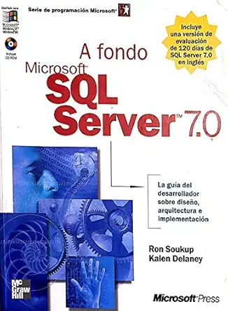 a fondo microsoft sql server 7 0 con 1 cd rom 1st edition ron soukup 8448125142, 978-8448125141