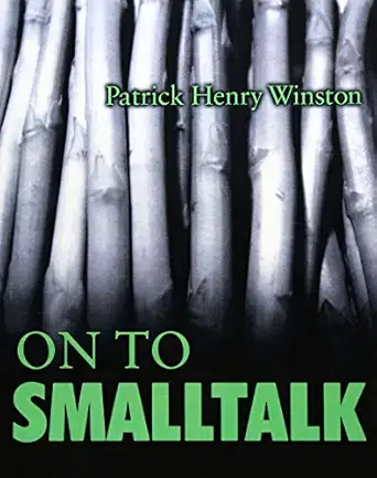 on to smalltalk 1st edition patrick henry winston 0201498278, 978-0201498271