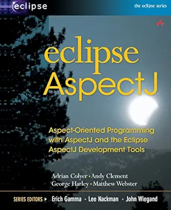eclipse aspectj aspect oriented programming with aspectj and the eclipse aspectj development tools 1st