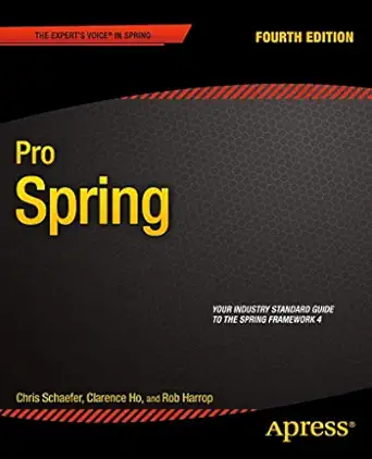 pro spring 1st edition clarence ho ,rob harrop ,chris schaefer 143026151x, 978-1430261513