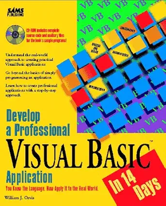 develop a professional visual basic application in 14 days/book and cd 1st edition william j orvis