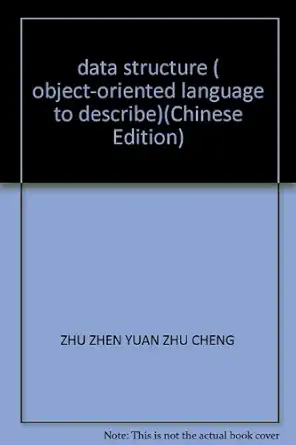 data structure 1st edition zhu zhen yuan zhu cheng 7302079609, 978-7302079606
