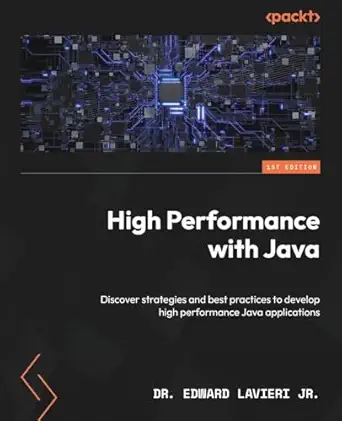 high performance with java discover strategies and best practices to develop high performance java