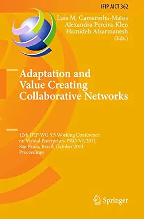 adaptation and value creating collaborative networks 12th ifip wg 5 5 working conference on virtual