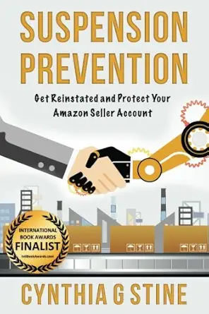 suspension prevention get reinstated and protect your amazon seller account 1st edition ms cynthia g stine