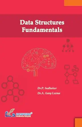 data structures fundamentals 1st edition dr p sudhakar 819516269x, 978-8195162697