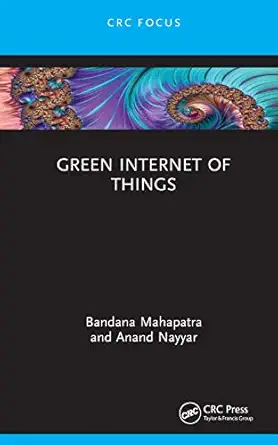 green internet of things 1st edition bandana mahapatra ,anand nayyar 1032069139, 978-1032069135
