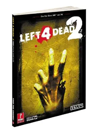 left 4 dead 2 prima official game guide 1st edition david hodgson 0307465624, 978-0307465627
